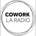 Cowork la Radio Cowork la Radio